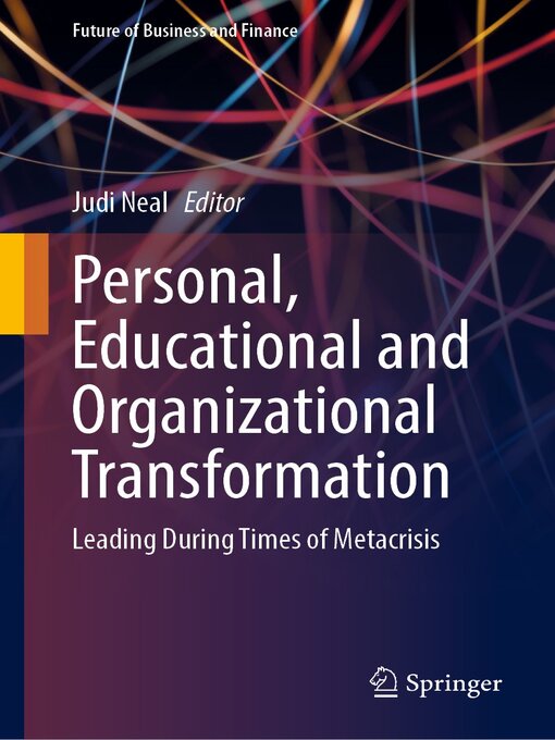Title details for Personal, Educational and Organizational Transformation by Judi Neal - Available